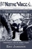 The Native Voice - The Story of How Maisie Hurley and Canada's First Aboriginal Newspaper Changed a Nation (Paperback) - Eric Jamieson Photo