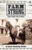 Farm Strong - Faith, Family, Farm & Fitness (Paperback) - Charles Wooldridge Hatcher Photo