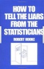 How to Tell the Liars from the Statisticians (Hardcover) - Robert Hooke Photo