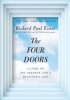 The Four Doors - A Guide to Joy, Freedom, and a Meaningful Life (Hardcover, New) - Richard Paul Evans Photo