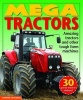 Mega Tractors - Amazing Tractors and Other Tough Farm Machines (Paperback) - Louise Pritchard Photo