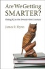 Are We Getting Smarter? - Rising IQ in the Twenty-first Century (Paperback, New) - James R Flynn Photo