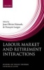 Labour Market and Retirement Interactions - A New Perspective on Employment for Older Workers (Hardcover) - Jean Olivier Hairault Photo