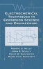 Electrochemical Techniques in Corrosion Science and Engineering (Hardcover) - Robert G Kelly Photo