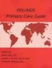 HIV/AIDS Primary Care Guide (Paperback) - Jeffrey Beal Photo