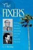 The Fixers - Eddie Mannix, Howard Strickling and the MGM Publicity Machine (Paperback) - EJ Fleming Photo