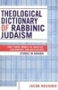 Theological Dictionary of Rabbinic Judaism, Pt. 3 - Models of Analysis, Explanation, and Anticipation (Paperback, 3rd Revised edition) - Jacob Neusner Photo