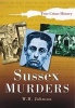 Sussex Murders (Paperback) - WH Johnson Photo