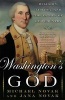 Washington's God - Religion, Liberty and the Father of Our Country (Paperback, New Ed) - Michael Novak Photo