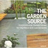 The Garden Source - Inspirational Design Ideas for Gardens and Landscapes (Paperback) - Andrea Jones Photo