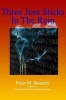 Three Joss Sticks in the Rain (Paperback) - Peter M Bourret Photo