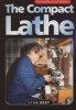 The Compact Lathe (Paperback, 2nd Revised edition) - Stan Bray Photo