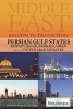 Persian Gulf States - Kuwait, Qatar, Bahrain, Oman, and the United Arab Emirates (Hardcover) - Laura S Etheredge Photo