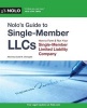 Nolo's Guide to Single-Member LLCs - How to Form & Run Your Single-Member Limited Liability Company (Paperback) - David M Steingold Photo