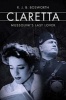 Claretta - Mussolini's Last Lover (Hardcover) - R J B Bosworth Photo