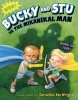 Bucky and Stu vs. the Mikanikal Man (Hardcover) - Cornelius Van Wright Photo