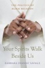 Your Spirits Walk Beside Us - The Politics of Black Religion (Paperback) - Barbara Dianne Savage Photo