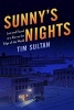 Sunny's Nights - Lost and Found at a Bar on the Edge of the World (Hardcover) - Tim Sultan Photo