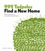 999 Tadpoles Find a New Home (Paperback) - Ken Kimura Photo