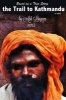 The Trail to Kathmandu (1970's) (Paperback) - Ash Lingam Photo