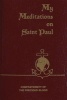 My Meditations on Saint Paul (Paperback) - James E Sullivan Photo