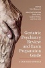 Geriatric Psychiatry Review and Exam Preparation Guide - A Case-Based Approach (Paperback) - Mark Rapoport Photo