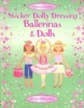 Sticker Dolly Dressing Ballerinas and Dolls (Paperback) - Leonie Pratt Photo