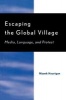 Escaping the Global Village - Media, Language, and Protest (Paperback, New edition) - Niamh Hourigan Photo