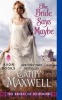 The Bride Says Maybe - The Brides of Wishmore (Paperback) - Cathy Maxwell Photo