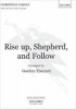 Rise Up, Shepherd, and Follow: SATB with Oboe (or Flute) and piano.(THORNETT); Mixed Voices (Sheet music) - Gordon THORNETT Photo