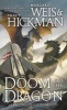 Doom of the Dragon (Paperback) - Margaret Weis Photo