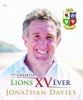 The Greatest Lions XV Ever (Hardcover) - Jonathan Davies Photo