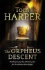 The Orpheus Descent (Paperback) - Tom Harper Photo