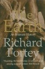 The Earth - An Intimate History (Paperback, New ed) - Richard Fortey Photo