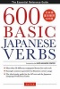 600 Basic Japanese Verbs - The Essential Reference Guide (Paperback, Original) - The Hiro Japanese Center Photo