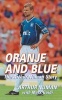 Oranje and Blue - The  Story (Paperback) - Arthur Numan Photo