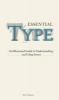 Essential Type - An Illustrated Guide to Understanding and Using Fonts (Hardcover) - Tony Seddon Photo