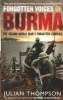 Forgotten Voices of Burma - The Second World War's Forgotten Conflict (Paperback) - Julian Thompson Photo