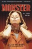 Monster - My True Story (Paperback) - Aileen Wuornos Photo