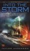 Into the Storm (Paperback) - Taylor Anderson Photo