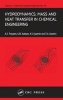 Hydrodynamics, Mass and Heat Transfer in Chemical Engineering (Hardcover) - Andrei D Polyanin Photo