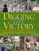 Digging for Victory - Gardens and Gardening in Wartime Britain (Hardcover) - Twigs Way Photo