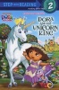 Dora the Explorer: Dora and the Unicorn King (Paperback) - Random House Photo