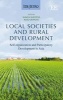 Local Societies and Rural Development - Self-Organization and Participatory Development in Asia (Hardcover) - Shinichi Shigetomi Photo