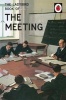 The Ladybird Book of the Meeting (Hardcover) - Jason Hazeley Photo