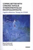 Coping Better With Chronic Fatigue Syndrome/Myalgic Encephalomyelitis - Cognitive Behaviour Therapy for CFS/ME (Paperback, New) - Bruce Fernie Photo