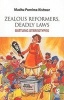 Zealous Reformers, Deadly Laws - Battling Stereotypes (Paperback) - Madhu Purnima Kishwar Photo