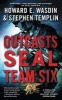 Outcasts: A Seal Team Six Novel (Paperback) - Stephen Templin Photo