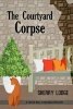 The Courtyard Corpse - Cassie Hall Concierge Mystery Series Book One (Paperback) - Sherry Lodge Photo