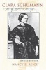 Clara Schumann - The Artist and the Woman (Paperback, 1st Revised edition) - Nancy B Reich Photo